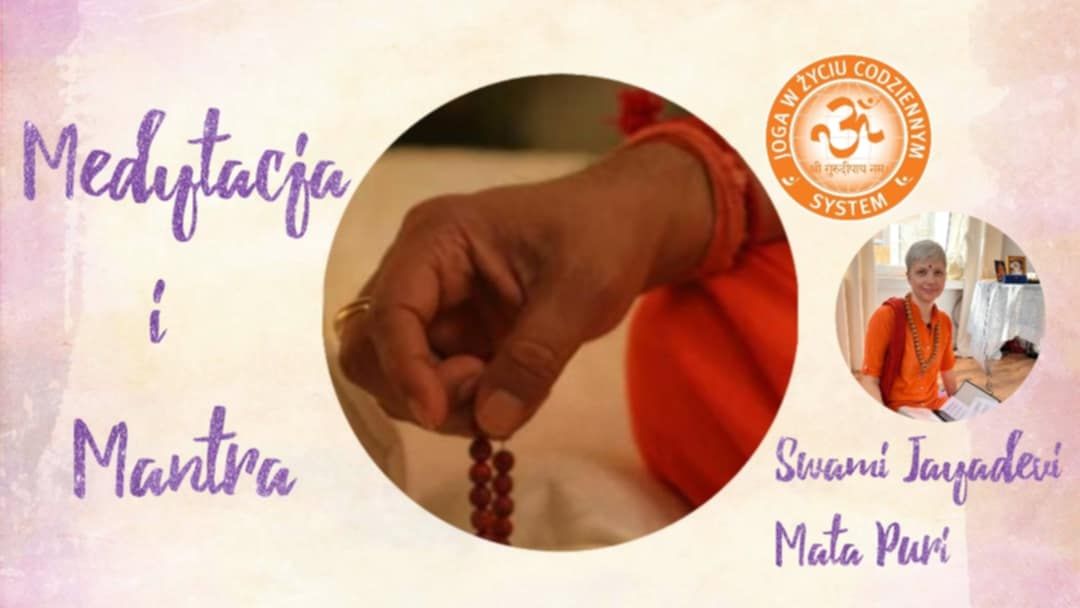 Medytacja i Mantra - Bhakti Joga - Warsztat z mniszk\u0105 Swami Jayadevi Mata Puri