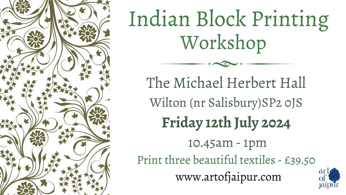 Indian Block Printing Workshop - Friday 12th July - The Michael Herbert Hall, Wilton SP2 0JS