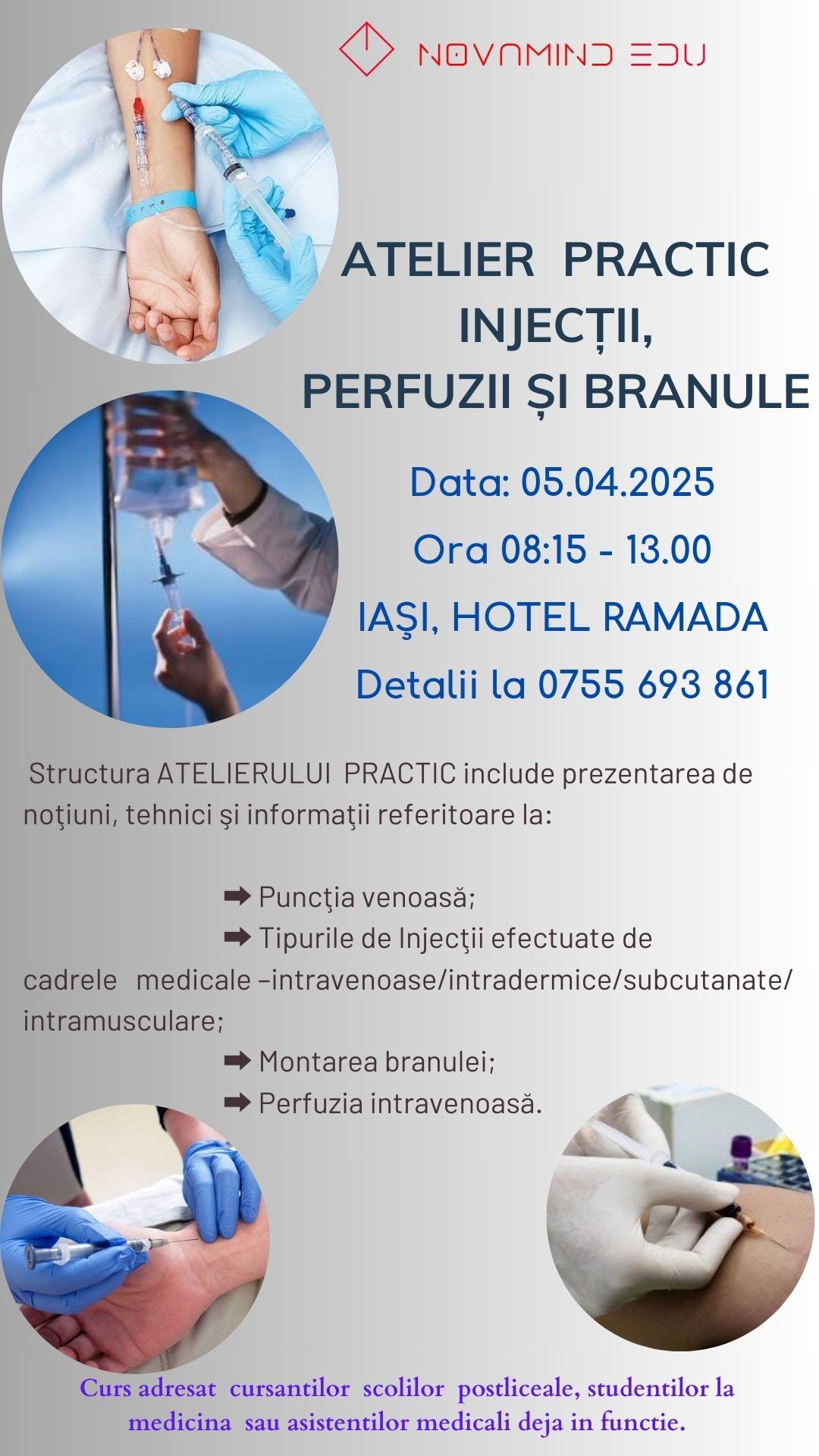 ATELIER PRACTIC - INJEC\u0162II,PERFUZII \u015eI BRANULE IA\u015eI, 05.04.2025