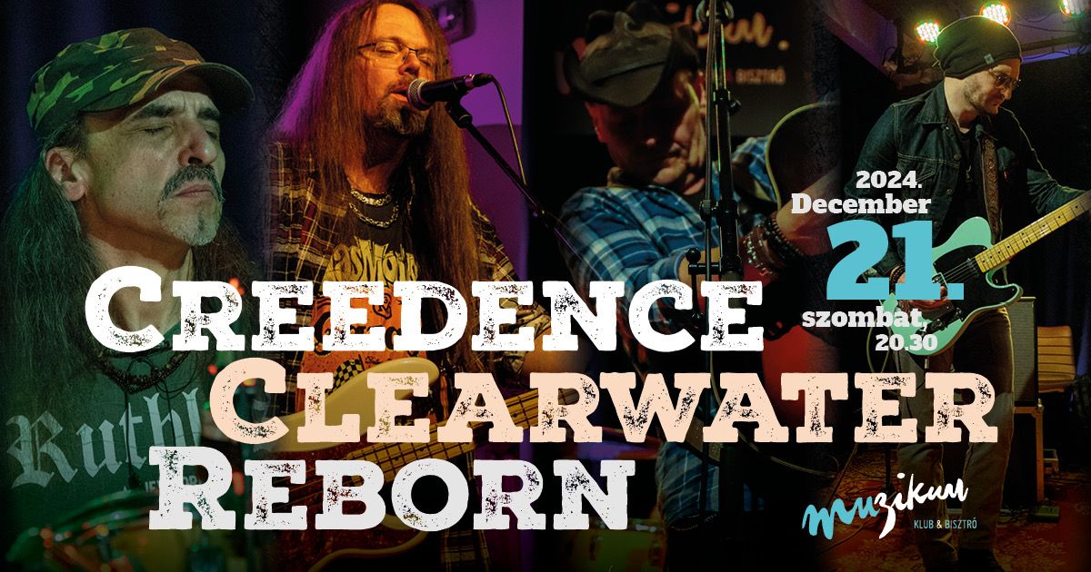 Creedence Clearwater Reborn \u2013 Kar\u00e1csony el\u0151tti rock est\ud83c\udf32