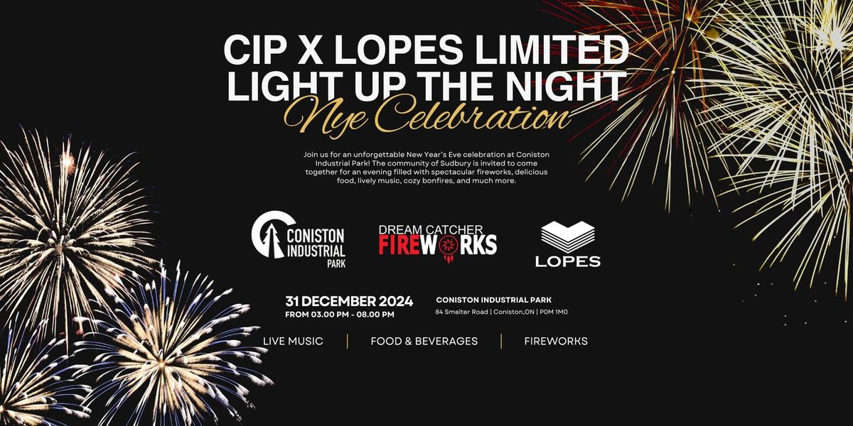 CIP x Lopes Limited Light Up the Night NYE Celebration