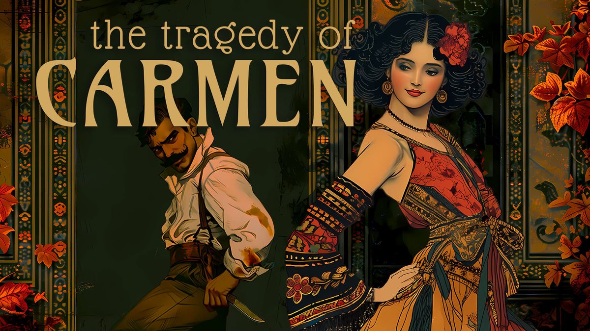 The Tragedy of Carmen