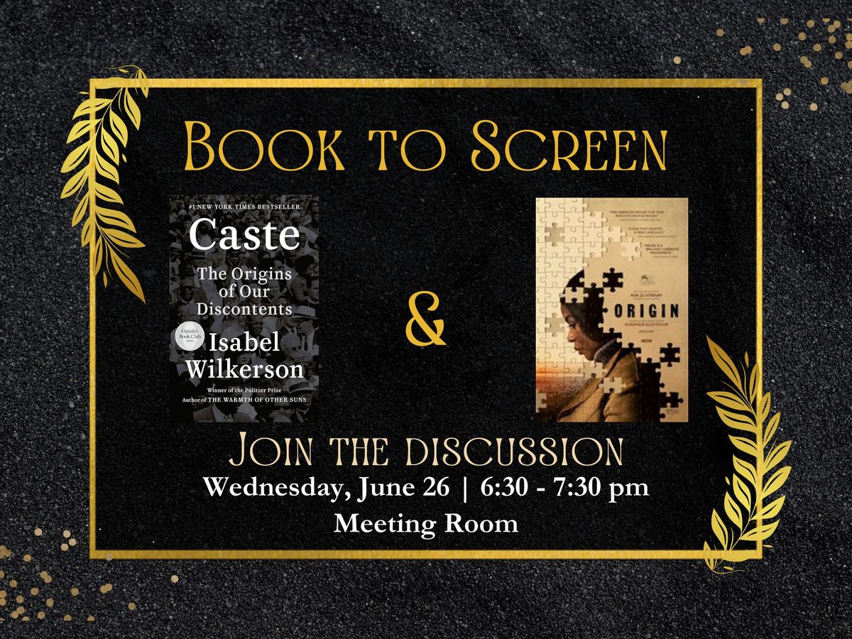Book to Screen: Caste and Origin