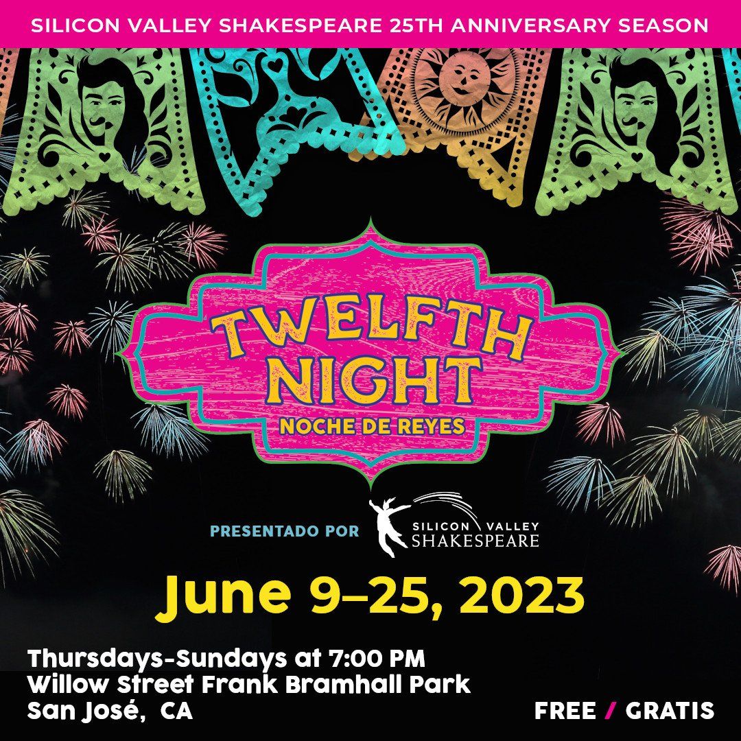 Silicon Valley Twelfth Night