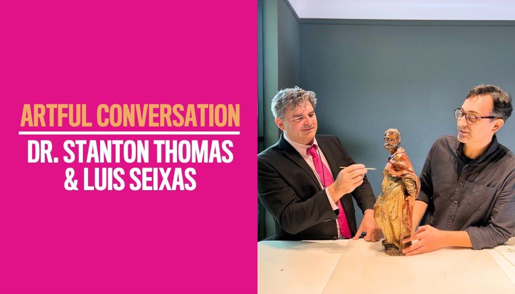 Artful Conversation: Dr. Stanton Thomas & Luis Seixas