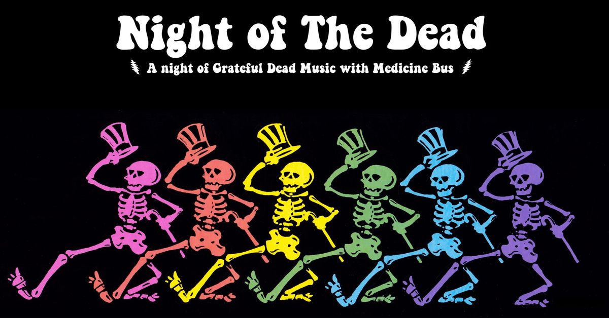 Night of the Dead!\ud83d\udc80 