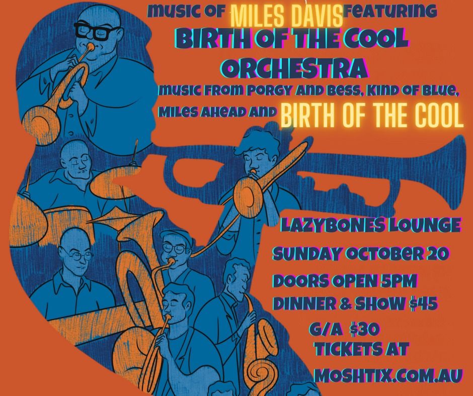 Miles Davis BIRTH OF THE COOL with the Birth of the Cool Orchestra