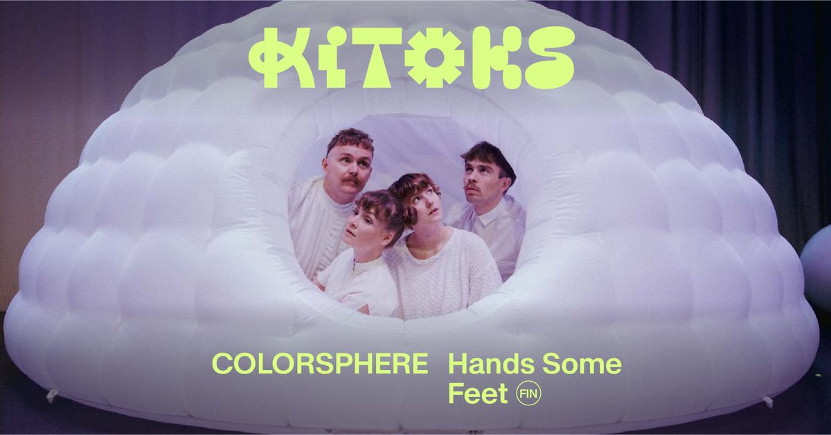 KITOKS'25 | COLORSPHERE | Hands some Feet (FIN)