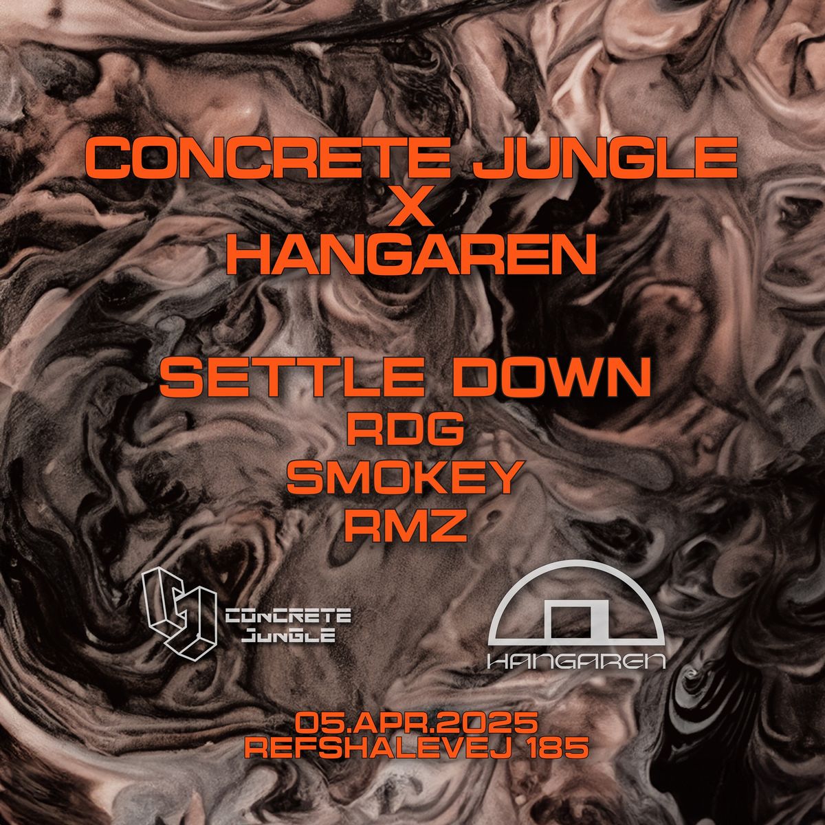 Concrete Jungle x Hangaren Present: Settle Down (UK)+++