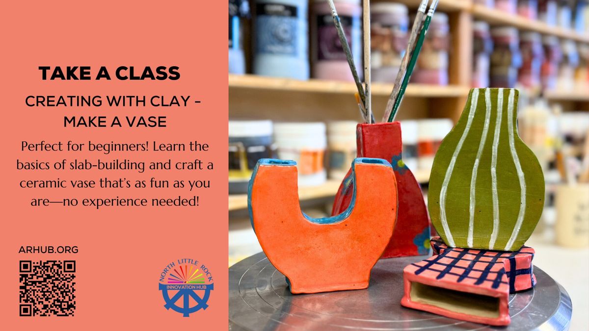 Class: Creating With Clay - Make a Vase [North Little Rock]