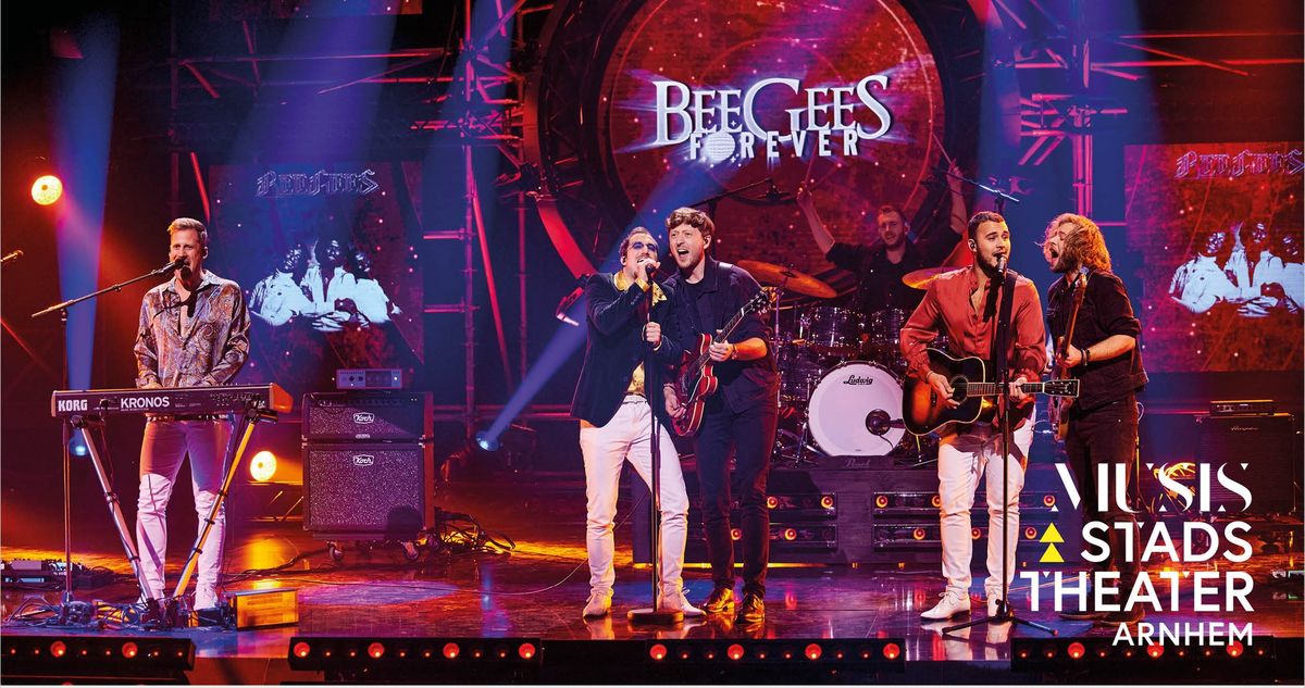 Bee Gees Forever | MUSIS Arnhem