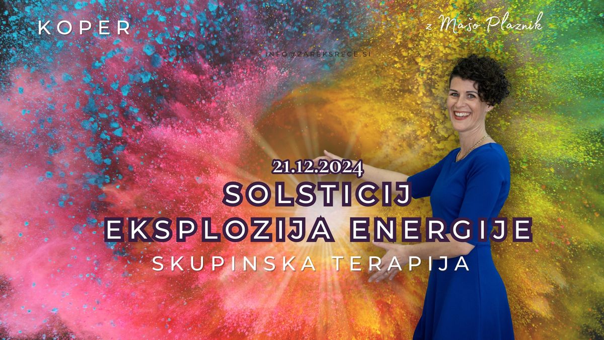 Eksplozija energije na solsticij - Skupinska terapija Magi\u010dno do\u017eivetje