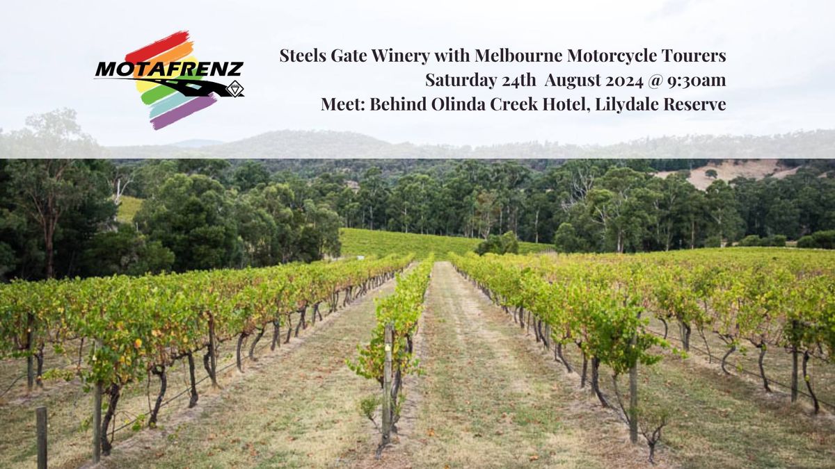Steels Gate Winery Lunch - Joint Event with Melbourne Motorcycle Tourers