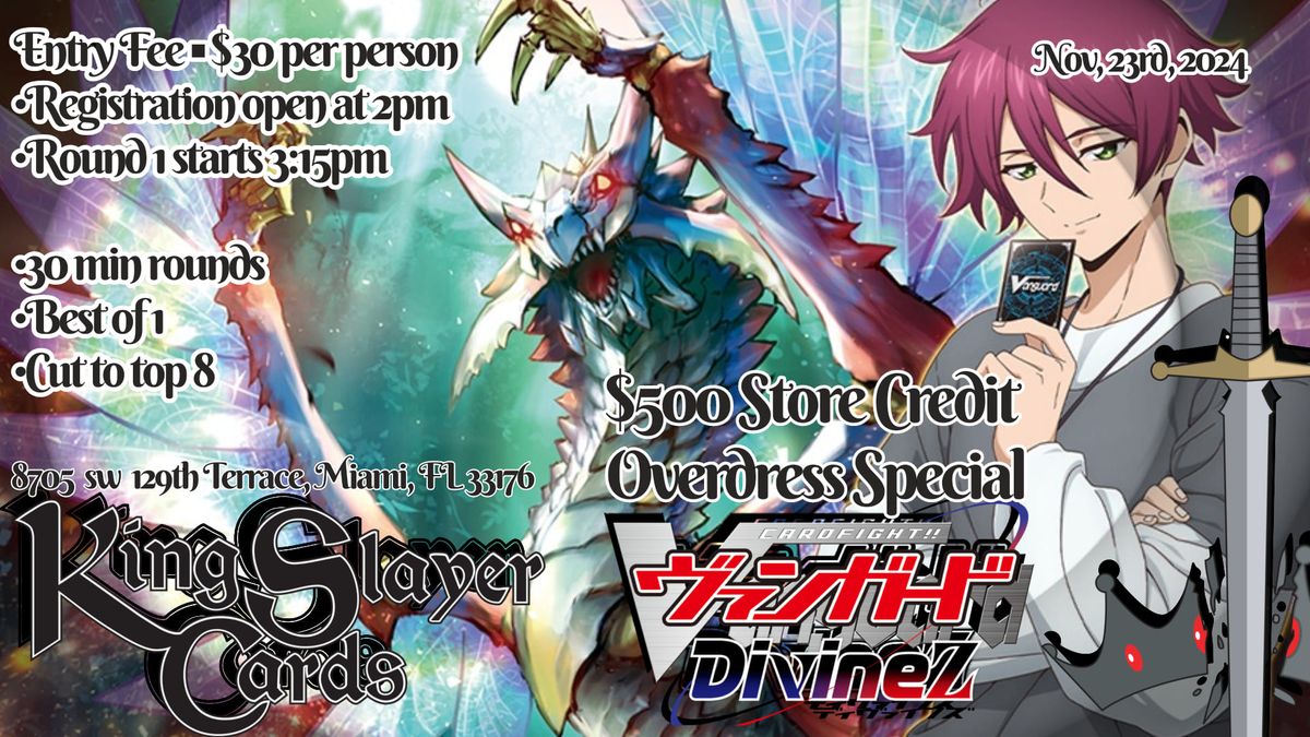 Cardfight Vanguard $500 Store Credit Overdress Special @KingSlayerCards 