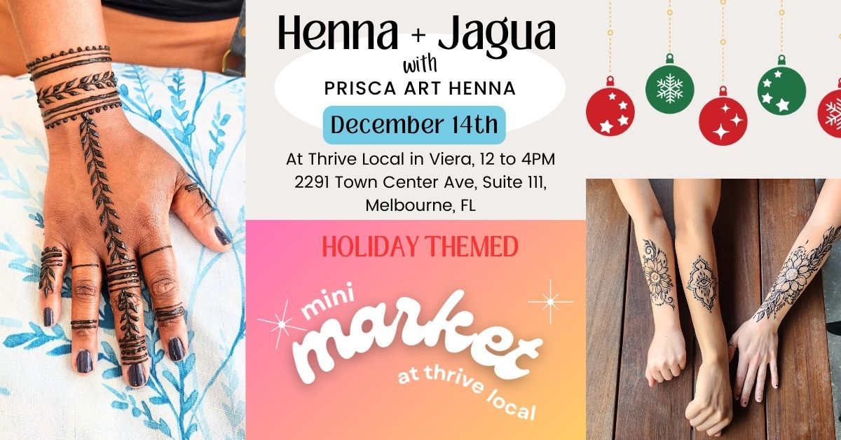 Henna + Jagua at the Thrive Local Mini Holiday Market in Viera