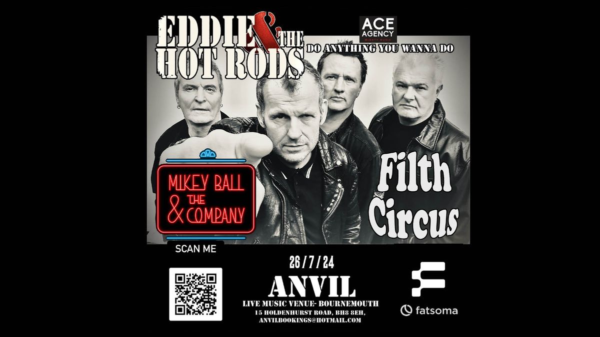 Eddie & The Hot Rods \/ Mikey Ball & the Company \/ Filth Circus