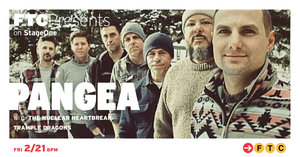 Pangea w\/ The Nuclear Heartbreak & Trample Dragons \u2022 Fairfield, CT \u2022 StageOne