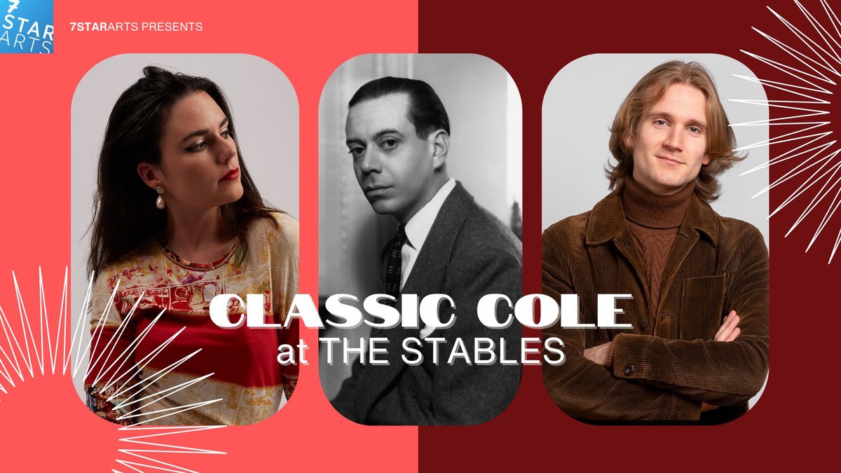 Classic Cole at The Stables - The Story of Cole Porter in Music & Words