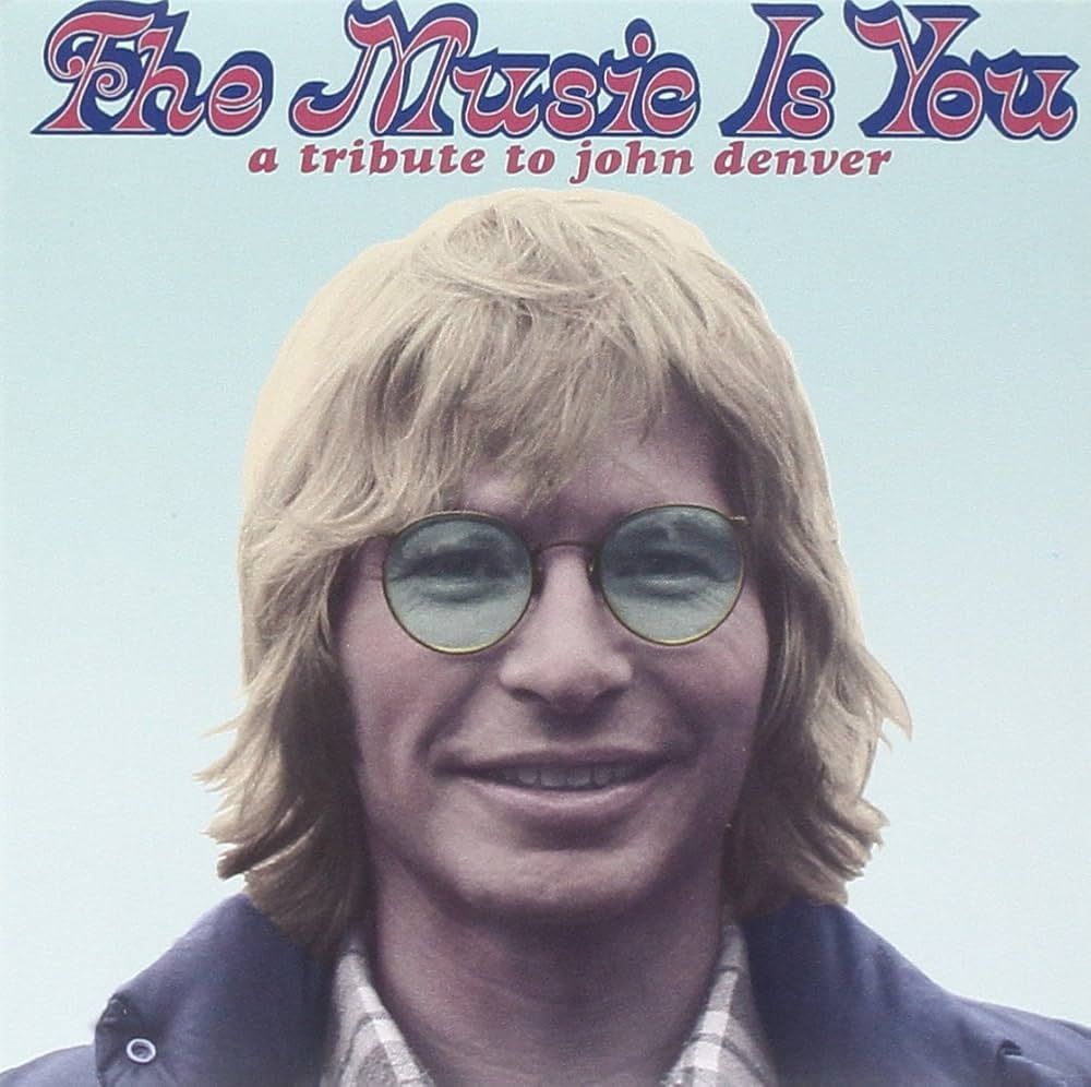 A Tribute To John Denver