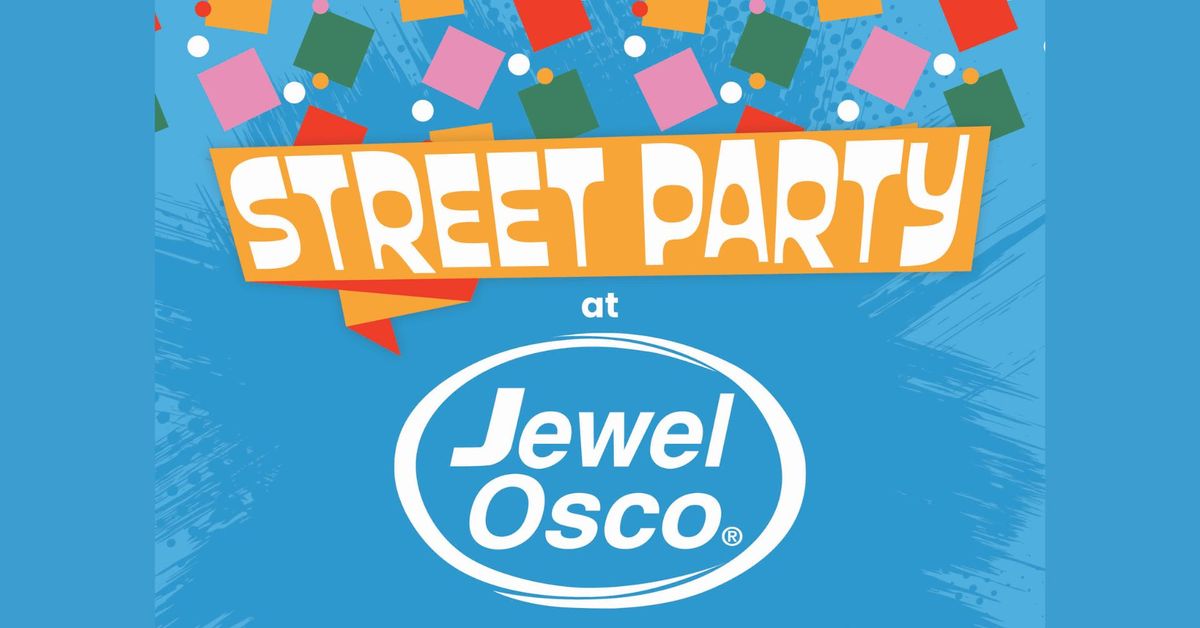 It's a Street Party at Jewel-Osco!