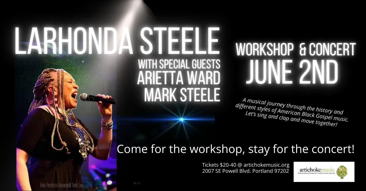 LaRhonda Steele Gospel Experience - Workshop & Concert