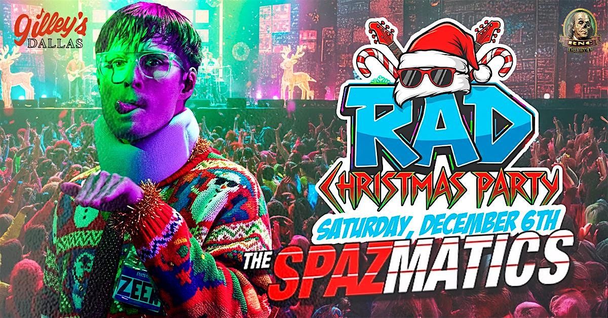The Spazmatics - 80's RAD Christmas Party