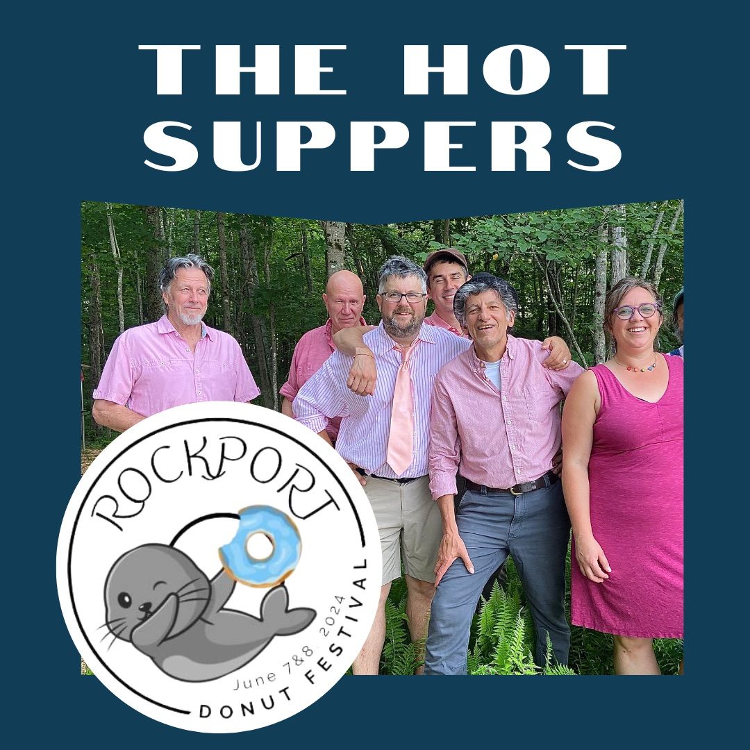 The Hot Suppers at Rockport Donut Festival (sponsored by Colby & Gale)