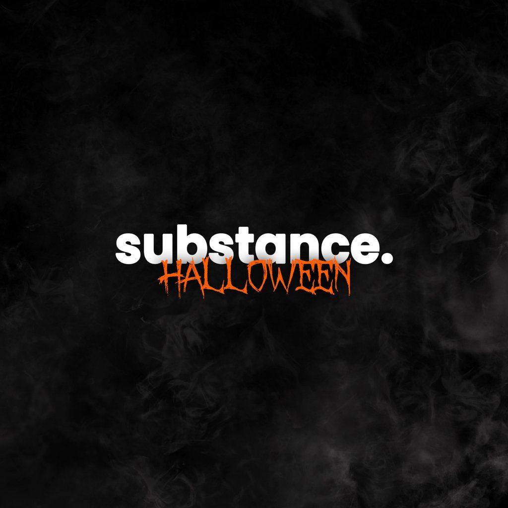 substance. Halloween Showcase