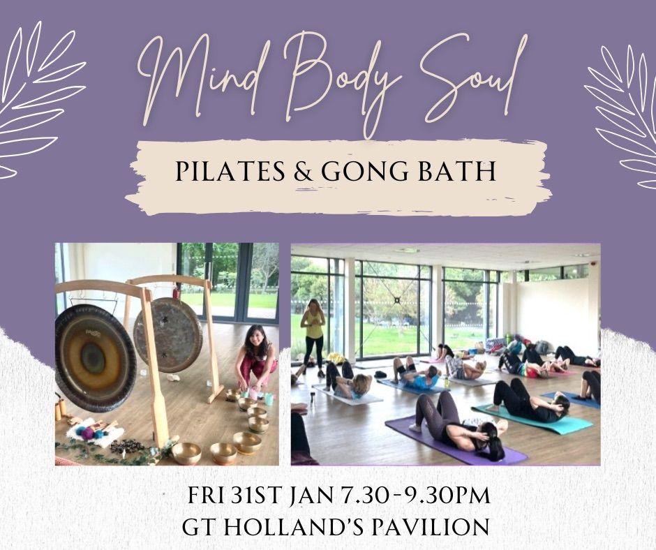 Mind Body Soul Pilates & Gong Evening 