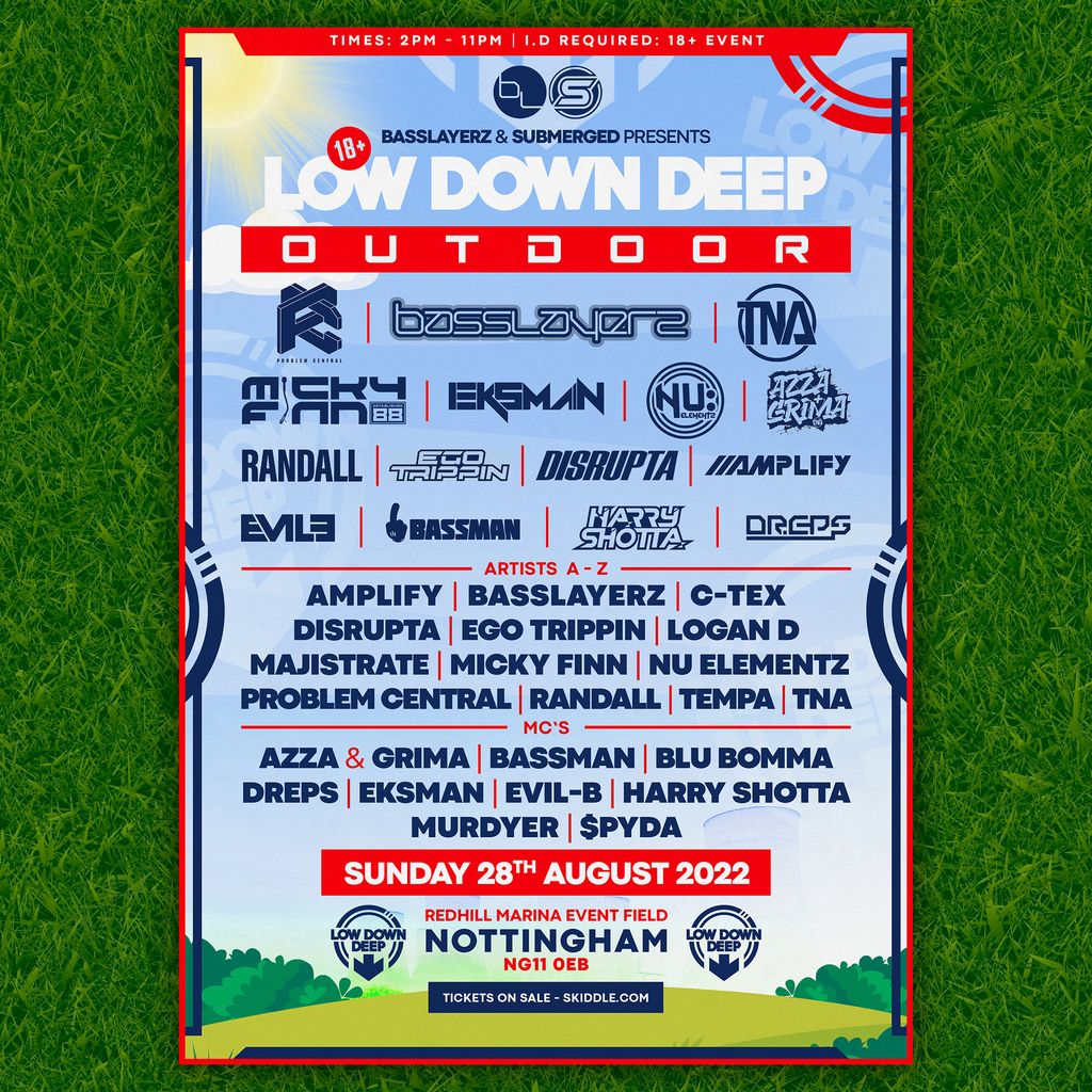 Basslayerz & Submerged Presents Low Down Deep Outdoor's
