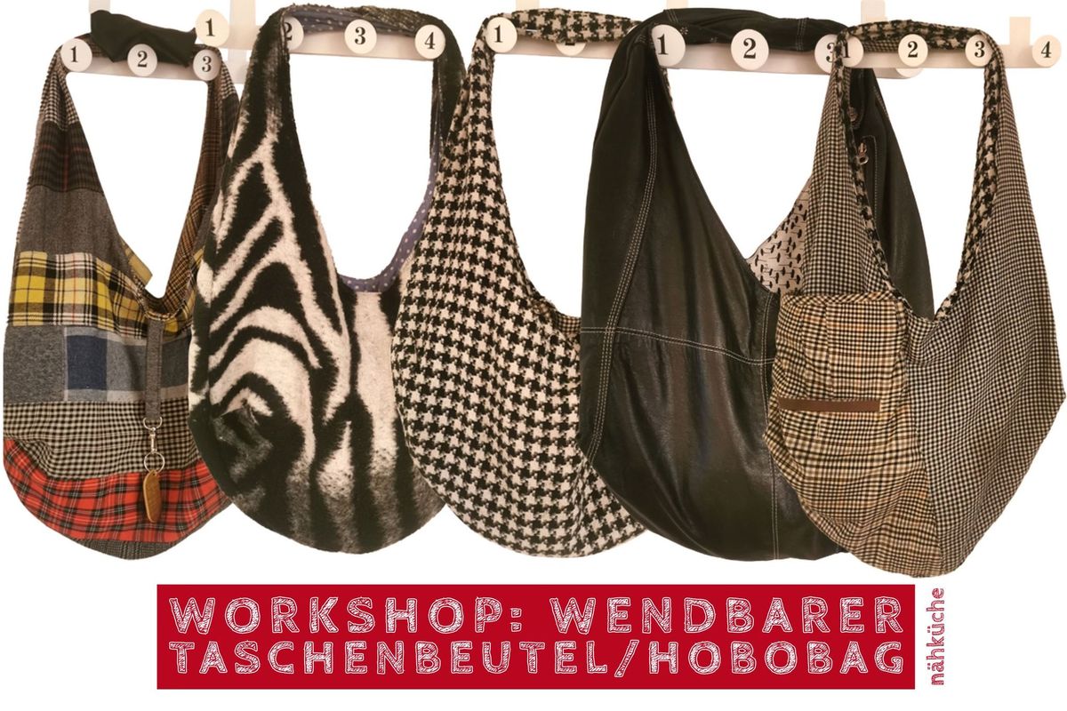 Workshop: Wendbarer Taschenbeutel \/ Hobobag