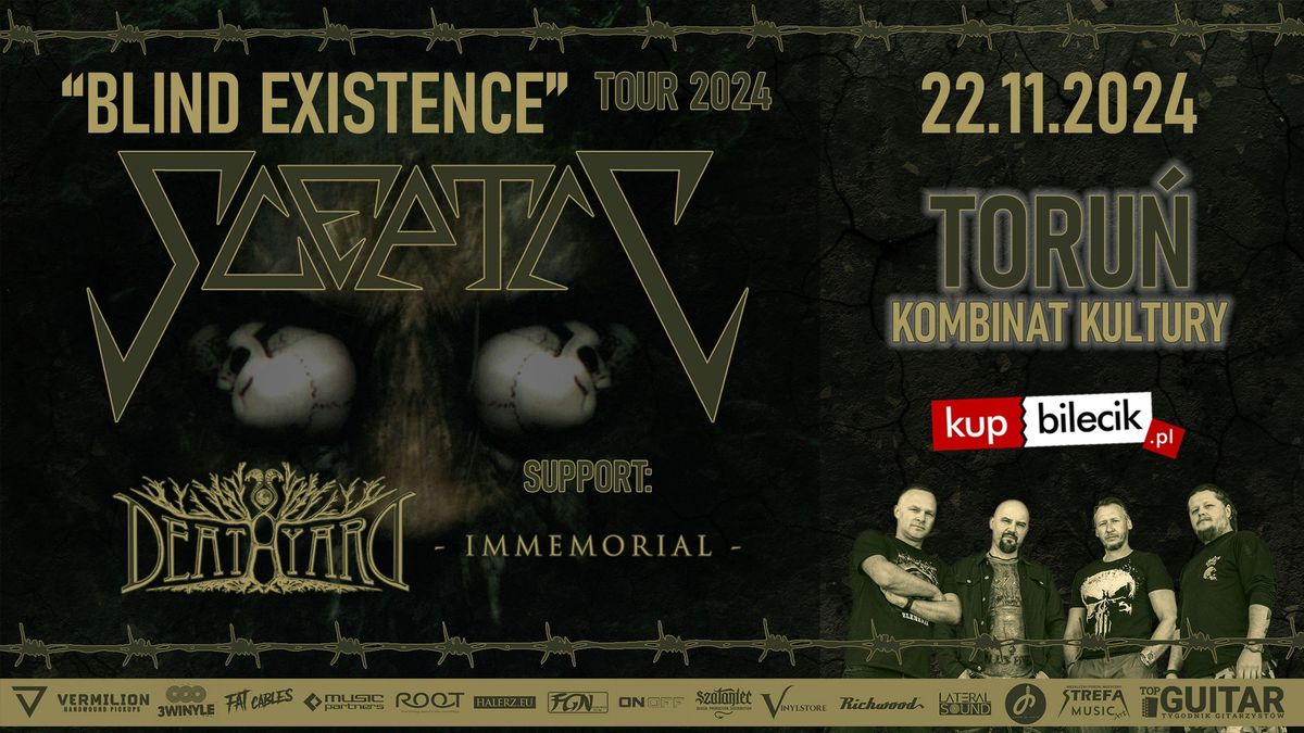 "BLIND EXISTENCE" TOUR 2024 | SCEPTIC | DEATHYARD | support: IMMEMORIAL | TORU\u0143 - Kombinat Kultury