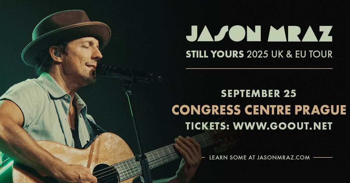 Jason Mraz \u00b7 Still Yours EU\/UK Tour 2025 \u00b7 Prague