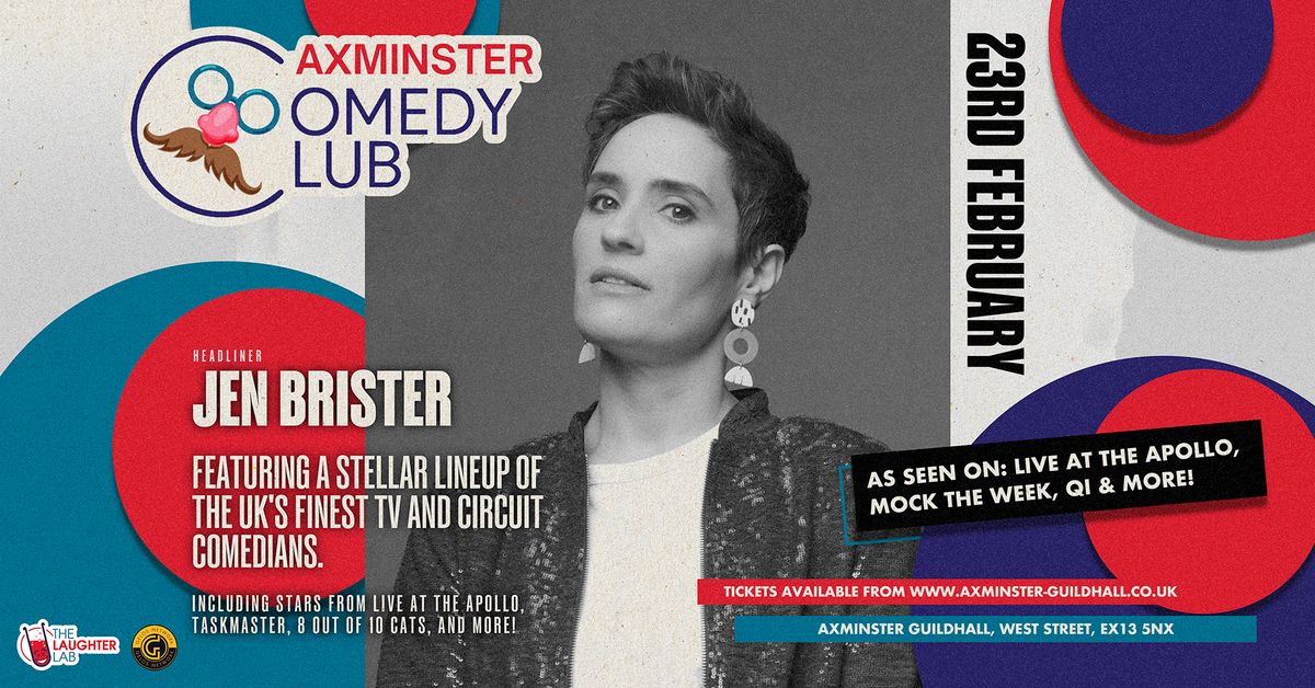 Axminster Comedy Club - Featuring Jen Brister!