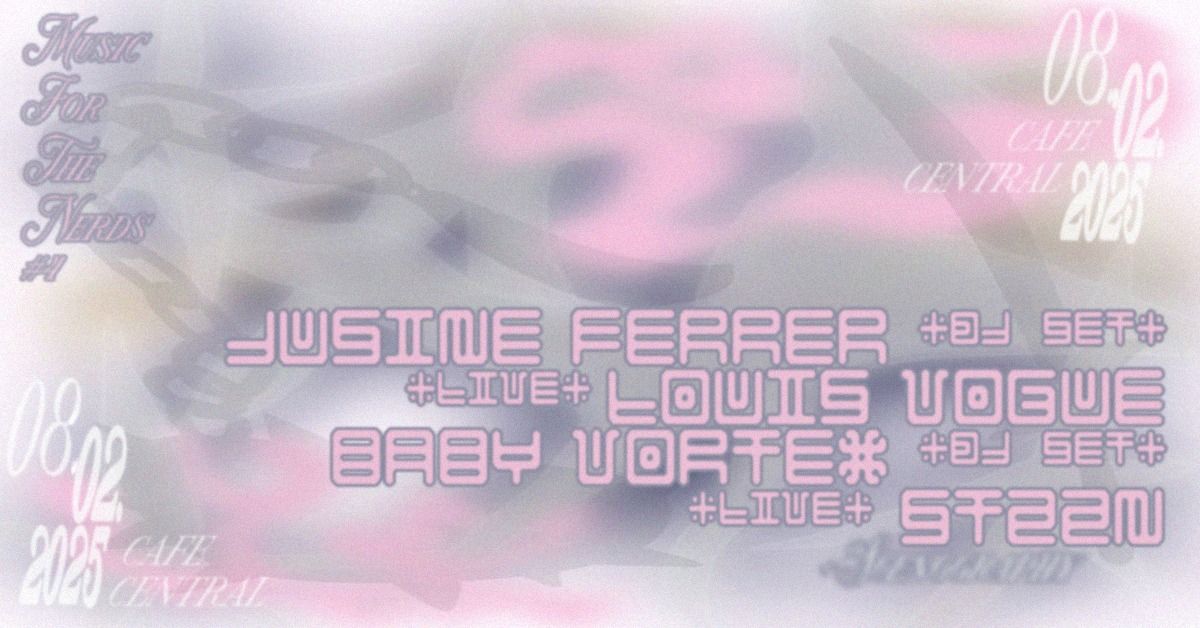 MFTN #4 w\/ Louis Vogue (live) + Justine Ferrer (dj set) + Baby Vortex (dj set) + Stzzn (dj set)