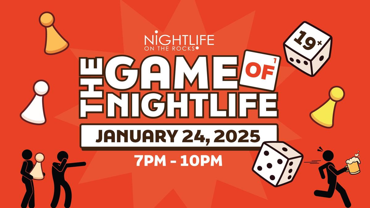 NIGHTLIFE on the Rocks: The Game of NIGHTLIFE! \ud83c\udfb2