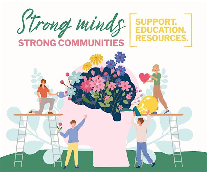 Strong Minds & Strong Communities Event