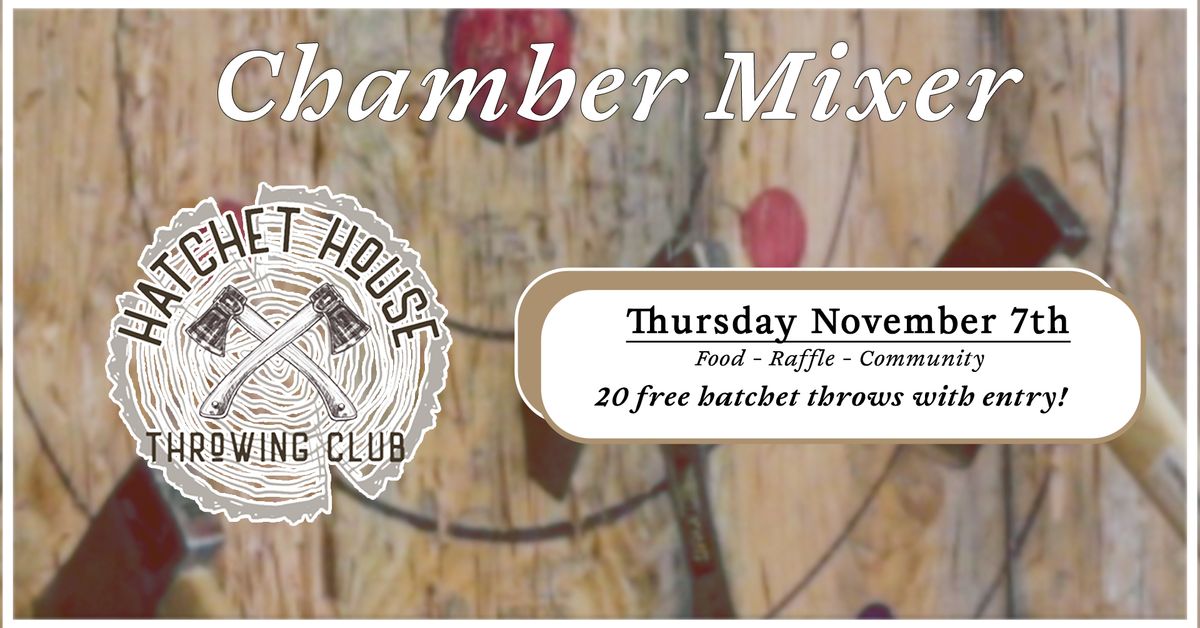 First Thursday Mixer - The Hatchet House