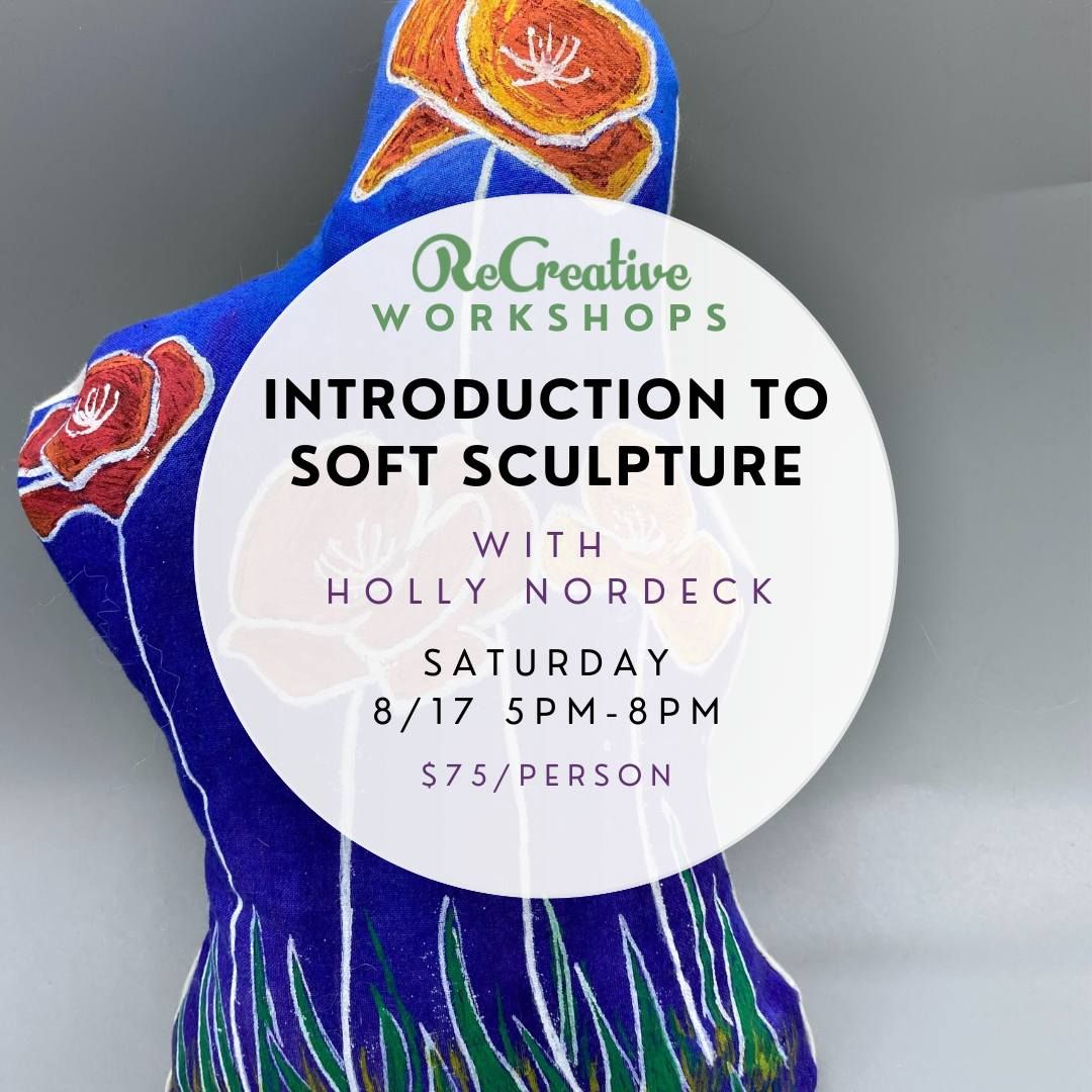 Introduction to Soft Sculpture with Holly Nordeck 