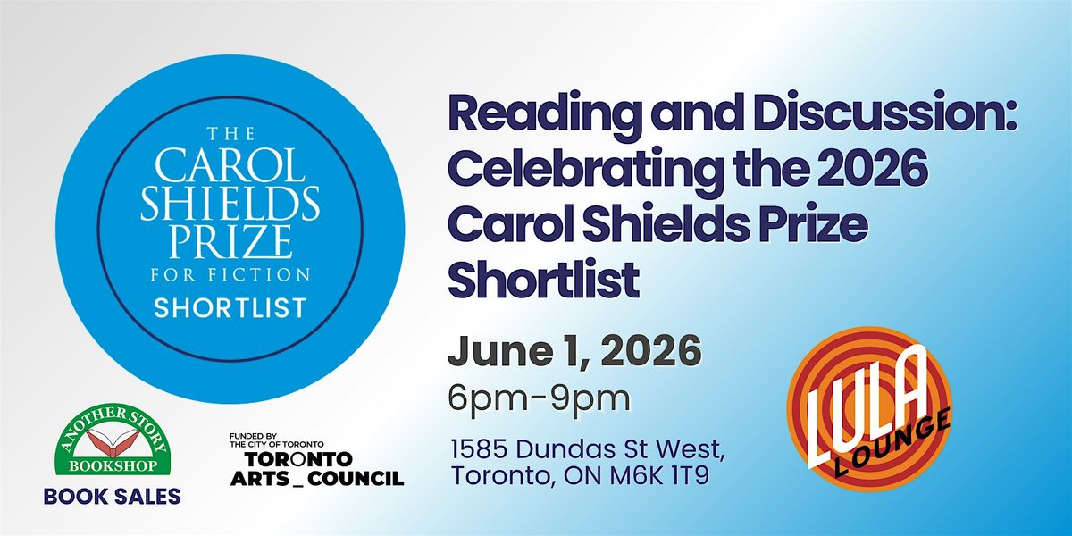 Reading and Discussion: Celebrating the 2026 Carol Shields Prize Shortlist