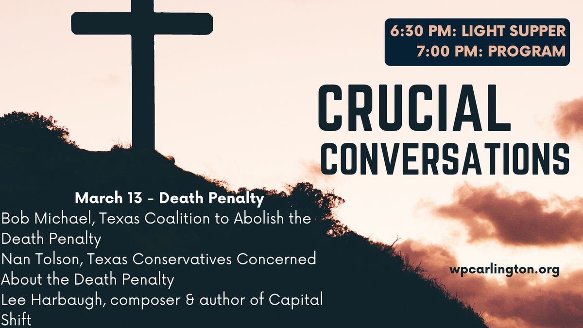 Crucial Conversations: Death Penalty