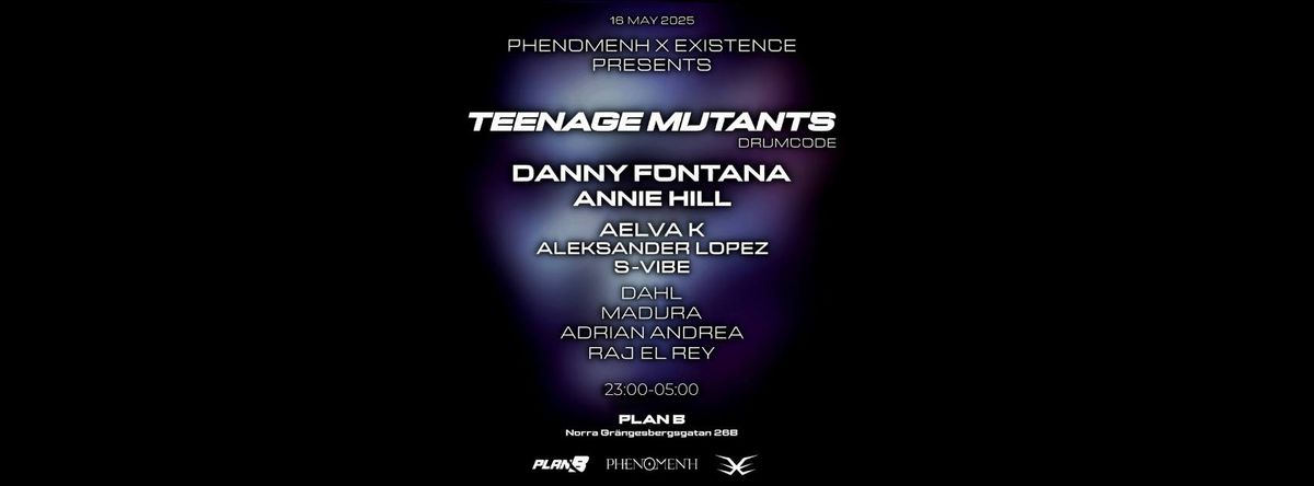 PHENOMENH x EXISTENCE presents: WAREHOUSE SPECIAL W\/ TEENAGE MUTANTS