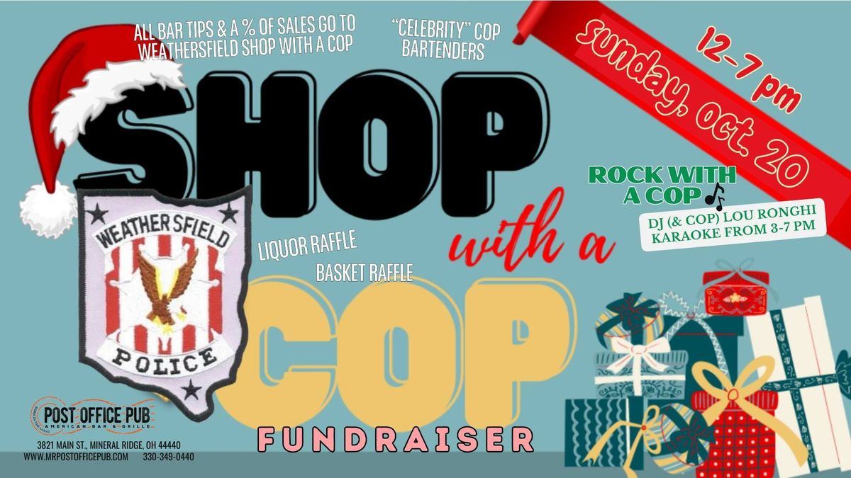 Shop With A Cop Fundraiser - For Weathersfield Police Dept.