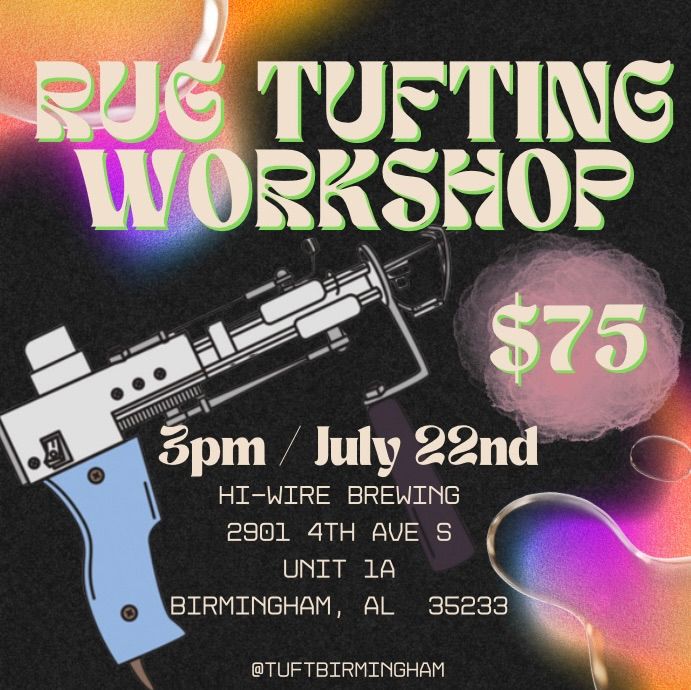 Tap into Tufting: Rug Tufting Workshop