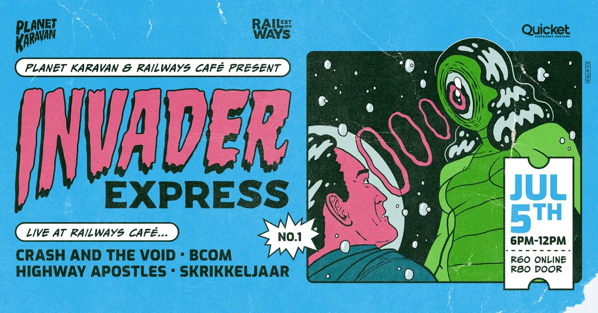 Planet Karavan & Railways Present: INVADER EXPRESS Vol 1