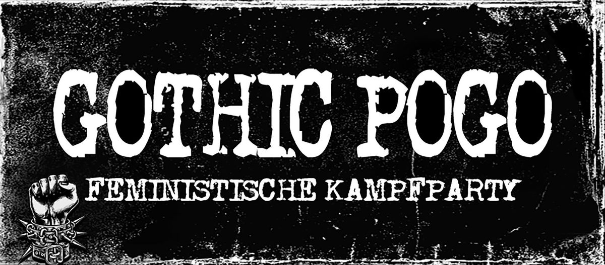 Gothic Pogo I feministische Kampfparty