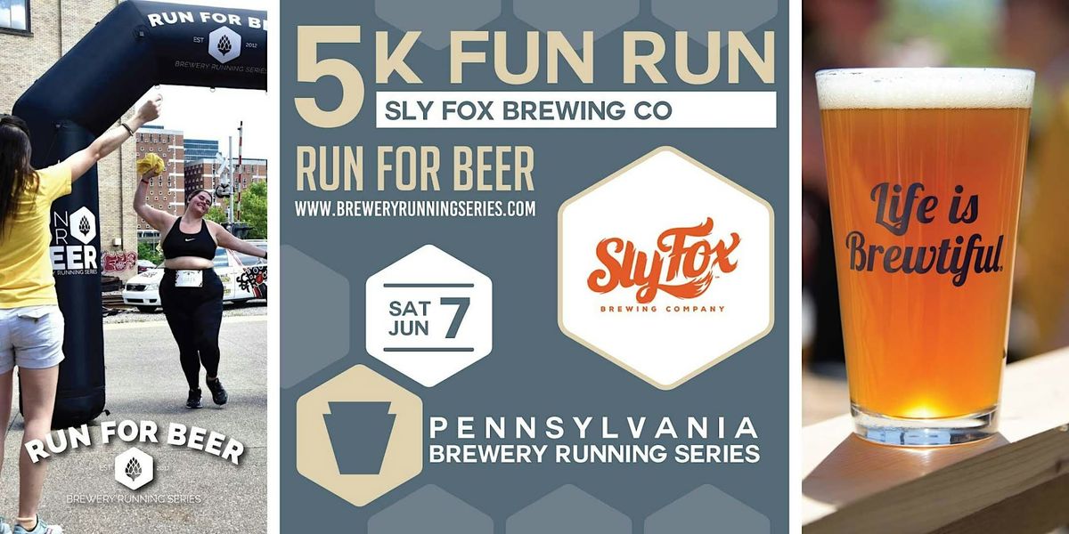 5k Beer Run x Sly Fox Brewing | 2025 PA Brewery Running Series