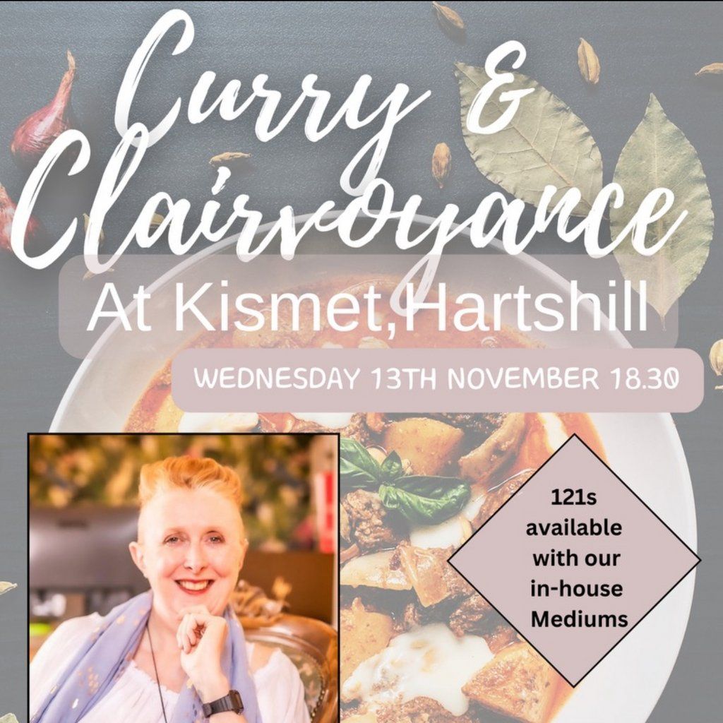 Curry & Clairvoyance at Kismet Hartshill with Nicola Neal