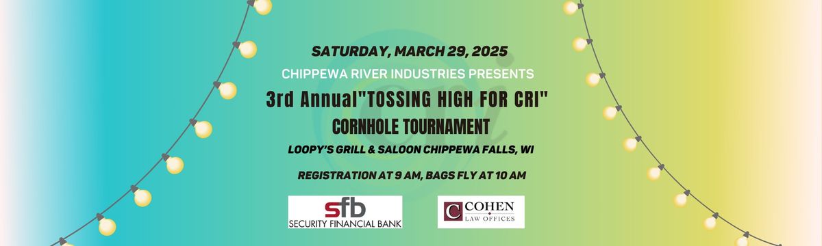 3rd Annual "Tossing High for CRI" Cornhole Tournament