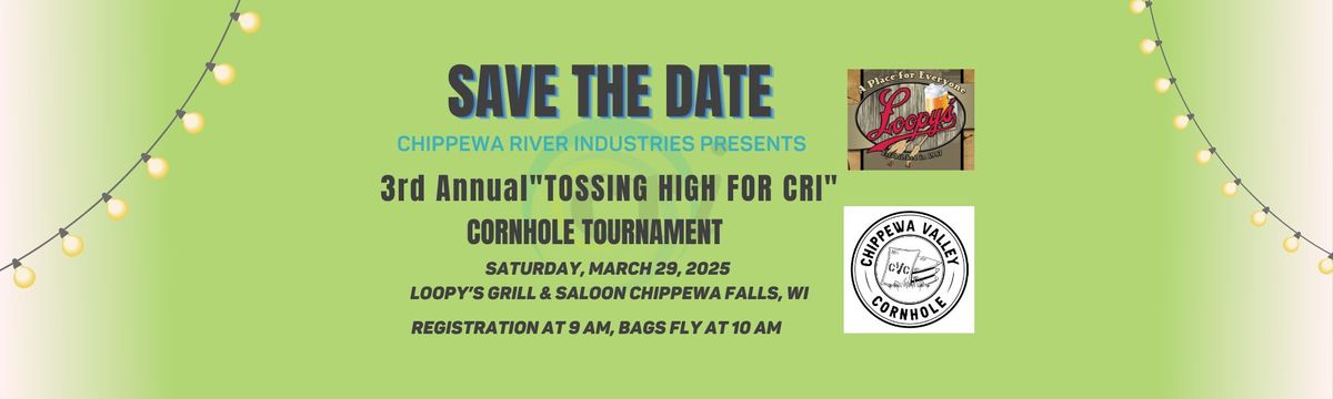 3rd Annual "Tossing High for CRI" Cornhole Tournament